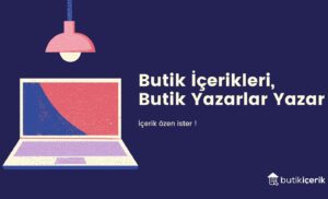 Butik-Icerik